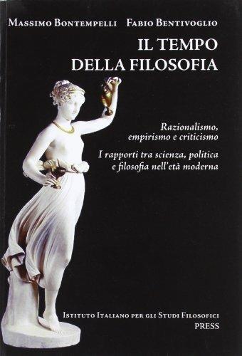 Il tempo della filosofia. Vol. 2 - Massimo Bontempelli, FABIO BENTIVOGLIO - Libro Ist. Italiano Studi Filosofici 2011 | Libraccio.it