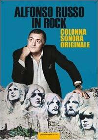 Alfonso Russo in rock. Colonna sonora originale - Alfonso Russo - Libro Giammarino 2011 | Libraccio.it
