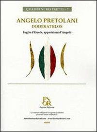 Dodekathlos. Foglie d'Ercole, apparizioni d'angelo - Angelo Pretolani - Libro Fiorina 2011, Quaderni ristretti | Libraccio.it