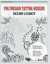 Polynesian tattoo designs. Ocean legacy. Ediz. illustrata