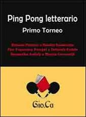 Ping pong letterario. Primo torneo