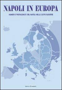 Napoli in Europa. Numeri e protagonisti del Napoli nelle coppe europee - Marco D'Avanzo - Libro Soccerdata 2011 | Libraccio.it