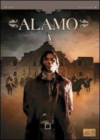 In prima linea. Alamo. Vol. 1 - Dobbs, Fabio Pezzi, Darko Perovic - Libro Edizioni Segni d'Autore 2013 | Libraccio.it