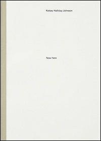 Now here - Johnson K. Halliday - Libro Filippo Nostri 2012, Lugo land | Libraccio.it