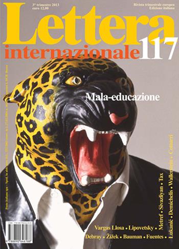 Lettera internazionale. Vol. 117: Mala-educazione.  - Libro Lettera Internazionale 2013 | Libraccio.it