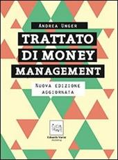 Trattato di money management. La gestione professionale del rischio