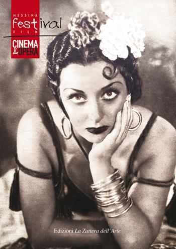 Catalogo Messina Film Festival 2023. Cinema&opera  - Libro La Zattera dell'Arte 2023 | Libraccio.it