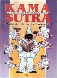 Kamasutra napoletano. Ediz. illustrata  - Libro DB3 Italia 2013 | Libraccio.it