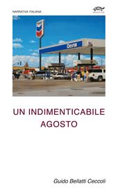 Un indimenticabile agosto