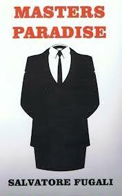 Masters paradise - Salvatore Fugali - Libro Ivd 2012 | Libraccio.it