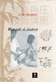 Manuali di shiatsu. 1° mese - Shizuto Masunaga - Libro Shiatsu Milano Editore 2014, I libri delle discipline naturali | Libraccio.it
