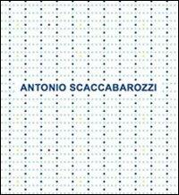 Antonio Scaccabarozzi. Antologica 1965-2008. Ediz. italiana e inglese - Angela Madesani - Libro P420 Arte Contemporanea Libri 2010 | Libraccio.it