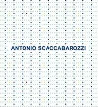 Antonio Scaccabarozzi. Antologica 1965-2008. Ediz. italiana e inglese - Angela Madesani - Libro P420 Arte Contemporanea Libri 2010 | Libraccio.it