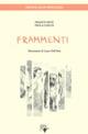 Frammenti. Favole allo specchio - Franco Segù, Paola Loaldi - Libro Ues 2012 | Libraccio.it