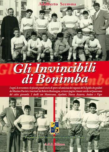 Gli invincibili di Bonimba - Adalberto Scemma - Libro Tipografia Commerciale (MN) 2016 | Libraccio.it