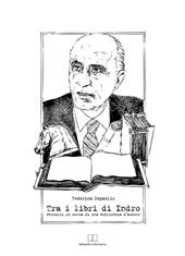 Tra i libri di Indro. Percorsi in cerca di una biblioteca d'autore
