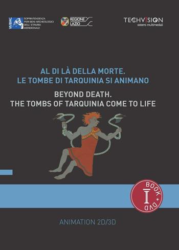 Al di là della morte. Le tombe di Tarquinia si animano. Con DVD. Ediz. multilingue - Assia Petricelli - Libro Edizioni TSM 2016 | Libraccio.it