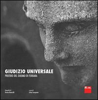 Giudizio universale. Protiro del duomo di Ferrara. Ediz. multilingue  - Libro Al.Ce. Editore 2015 | Libraccio.it