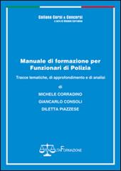 Manuale di formazione per funzionari di Polizia. Tracce tematiche, di approfondimento e di analisi