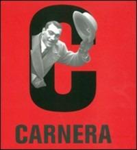 Carnera  - Libro Fabbrica delle Idee 2006 | Libraccio.it