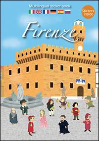 Firenze. Ediz. multilingue. Con adesivi - Andrea Francesco Tessarolo - Libro Burian 2015 | Libraccio.it