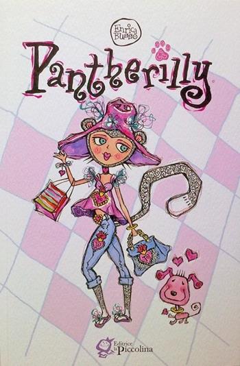 Pantherilly - Enrica Busso - Libro La Piccolina 2012 | Libraccio.it