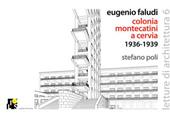 Eugenio Giacomo Faludi. Colonia marina Montecatini a Cervia 1936-1939