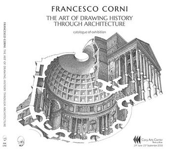 The art of drawing history through architecture - Francesco Corni - Libro Ink Line 2021 | Libraccio.it