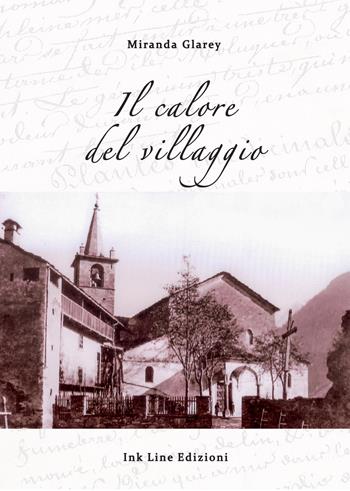 Il calore del villaggio. Ediz. italiana e francese - Miranda Glarey - Libro Ink Line 2021 | Libraccio.it