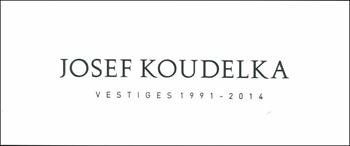 Josef Koudelka. Vestiges 1991-2014. Ediz. illustrata  - Libro Forte di Bard 2016 | Libraccio.it
