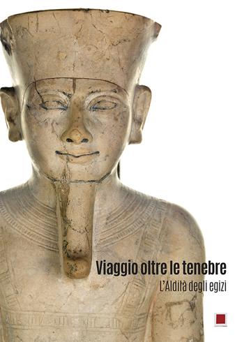 Viaggio oltre le tenebre. L'Aldilà degli egizi. Ediz. illustrata  - Libro Laboratoriorosso 2020 | Libraccio.it