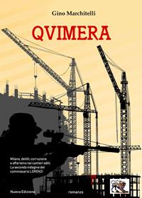 Qvimera - Gino Marchitelli - Libro Red Duck Edizioni 2014 | Libraccio.it