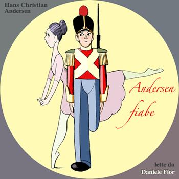 Andersen fiabe. Otto fiabe di Hans Christian Andersen - Daniele Fior - Libro Locomoctavia 2013 | Libraccio.it