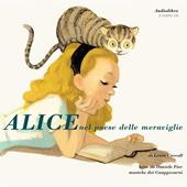 Alice nel paese delle meraviglie letto da Daniele Fior. Audiolibro