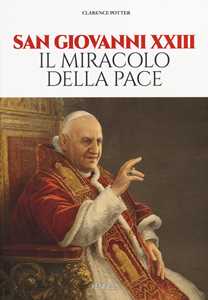 Image of San Giovanni XXIII. Il miracolo della pace
