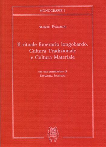 Il rituale funerario longobardo. Cultura tradizionale e cultura materiale - Alessio Pascolini - Libro Daidalos 2018, Monografie | Libraccio.it