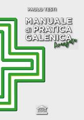 Manuale di pratica galenica avanzata
