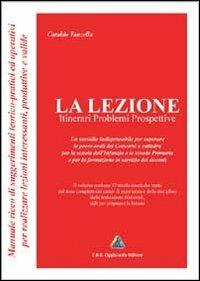 La lezione. Itinerari problemi prospettive - Cataldo Tanzella - Libro EBE-Oggiscuola Editore 2013 | Libraccio.it