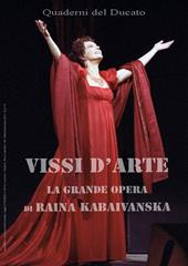 Vissi d'arte. La grande opera di Raina Kabaivanska