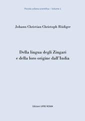 Della lingua degli zingari e della loro origine dall'India