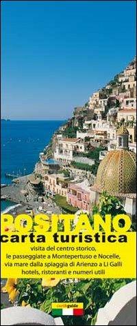 Positano. Mappa turistica di Positano - Gabriele Cavaliere - Libro Officine Zephiro 2013, Cart&guide | Libraccio.it