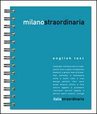 Milanostraordinaria 2015. Un network di opportunità. Ediz. multilingue  - Libro Italiastraordinaria 2014 | Libraccio.it