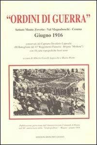 Ordini di guerra. Settore monte Zovetto, Val Magnaboschi, Cesuno. Giugno 1916  - Libro Edizioni Bonomo Asiago 1996 | Libraccio.it