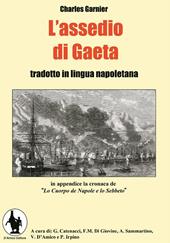 L' assedio di Gaeta. Testo napoletano e italiano
