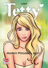 Tetty modern princesses again