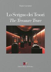 Lo scrigno dei tesori-The treasure trove. Ediz. bilingue