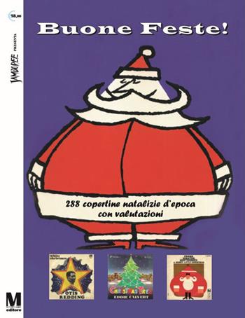 Buone feste! 288 copertine natalizie d'epoca con valutazioni - Maurizio Maiotti - Libro Maiotti Maurizio 2017 | Libraccio.it