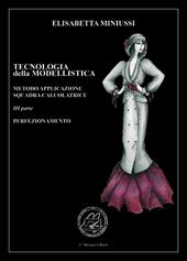 Tecnologia della modellistica. Metodo applicazione squadra calcolatrice. Vol. 3: Perfezionamento.