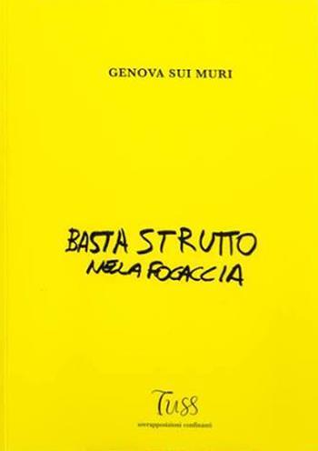 Genova sui muri. Ediz. a colori  - Libro Tuss 2014 | Libraccio.it