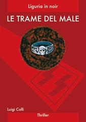 Le trame del male